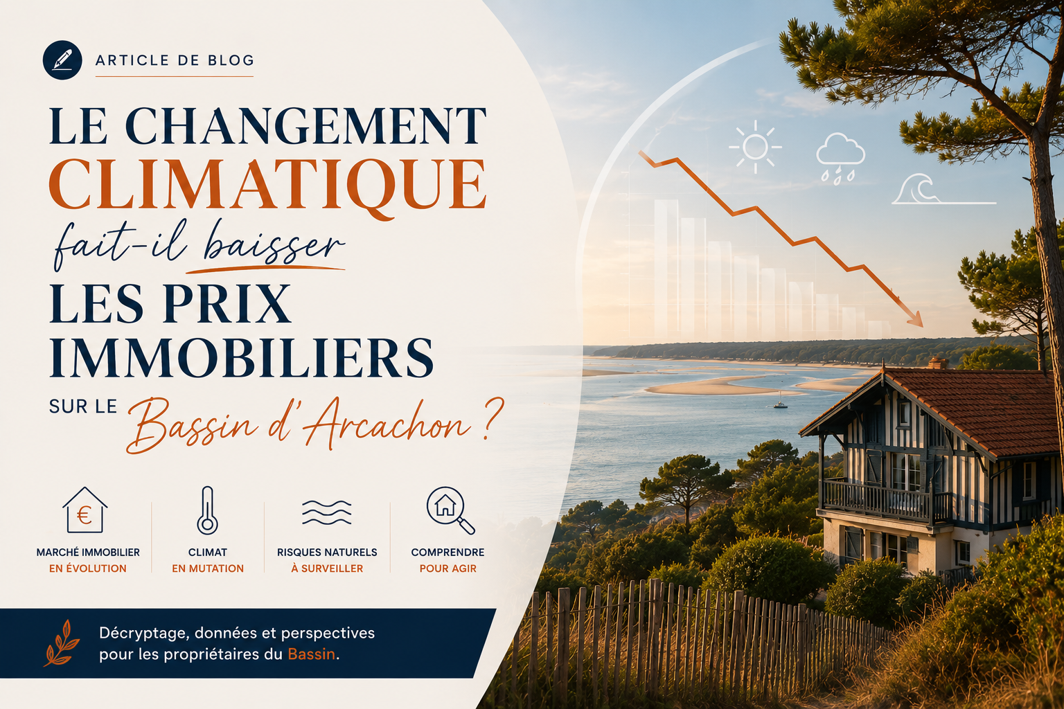 Le changement climatique fait-il baisser le prix immobilier du Bassin d'Arcachon : maison traditionnelle face à l'océan, illustration de l'article sur le climat et les prix immobiliers